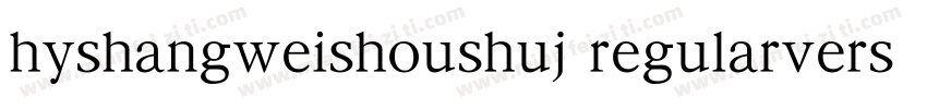 hyshangweishoushuj regularversion 5字体转换